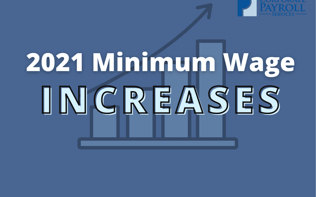 2021 Minimum Wage Increases