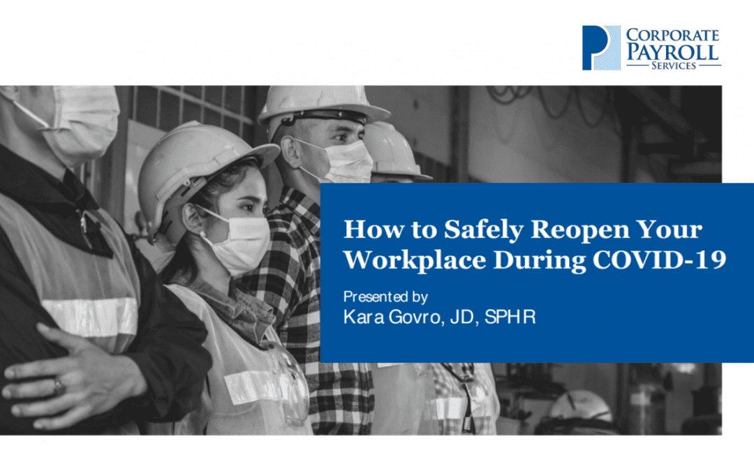 How to Safely Reopen Your Workplace During COVID-19