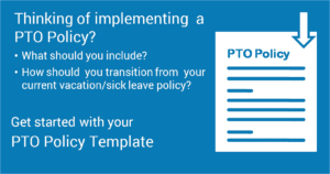 Implementing a PTO Policy
